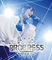 大橋彩香「 大橋彩香　Ｓｐｅｃｉａｌ　Ｌｉｖｅ　２０１８　～　ＰＲＯＧＲＥＳＳ　～」