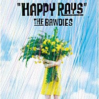 ＴＨＥ　ＢＡＷＤＩＥＳ「 ＨＡＰＰＹ　ＲＡＹＳ」