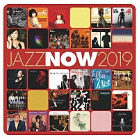 （Ｖ．Ａ．）「 ＪＡＺＺ　ＮＯＷ　２０１９」