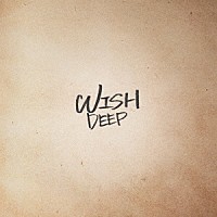 ＤＥＥＰ「 ＷＩＳＨ」