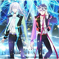 Ｒｅ：ｖａｌｅ「 Ｒｅ：ａｌ　Ａｘｉｓ」