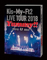 Ｋｉｓ－Ｍｙ－Ｆｔ２「 ＬＩＶＥ　ＴＯＵＲ　２０１８　Ｙｕｍｍｙ！！　ｙｏｕ＆ｍｅ」