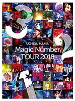 内田真礼「 ＵＣＨＩＤＡ　ＭＡＡＹＡ　Ｍａｇｉｃ　Ｎｕｍｂｅｒ　ＴＯＵＲ　２０１８」