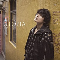 崎山つばさ「 ＵＴＯＰＩＡ」