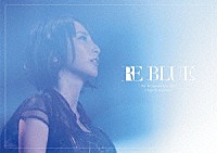 藍井エイル「 藍井エイル　Ｓｐｅｃｉａｌ　Ｌｉｖｅ　２０１８　～ＲＥ　ＢＬＵＥ～　ａｔ　日本武道館」