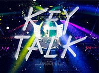 ＫＥＹＴＡＬＫ「 幕張メッセ　ワンマンライブ　ド真ん中で頑張マッセ　～ｓｈａｌｌ　ｗｅ　ｄａｎｃｅ？～」