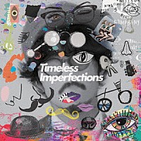 ＴＨＥ　ＣＨＡＲＭ　ＰＡＲＫ「 Ｔｉｍｅｌｅｓｓ　Ｉｍｐｅｒｆｅｃｔｉｏｎｓ」