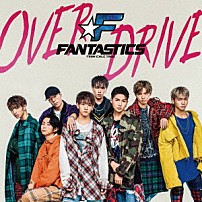 ＦＡＮＴＡＳＴＩＣＳ　ｆｒｏｍ　ＥＸＩＬＥ　ＴＲＩＢＥ 「ＯＶＥＲ　ＤＲＩＶＥ」