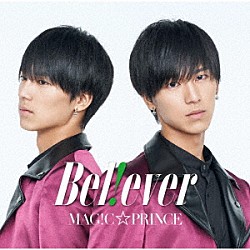 ＭＡＧ！Ｃ☆ＰＲＩＮＣＥ「Ｂ　ｅ　ｌ　！　ｅ　ｖ　ｅ　ｒ」