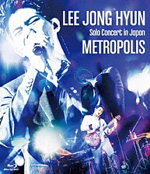 イ・ジョンヒョン（ｆｒｏｍ　ＣＮＢＬＵＥ）「ＬＥＥ　ＪＯＮＧ　ＨＹＵＮ　Ｓｏｌｏ　Ｃｏｎｃｅｒｔ　ｉｎ　Ｊａｐａｎ　－ＭＥＴＲＯＰＯＬＩＳ－　ａｔ　ＰＡＣＩＦＩＣＯ　Ｙｏｋｏｈａｍａ」