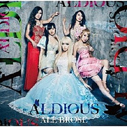 ＡＬＤＩＯＵＳ「オール・ブローズ」