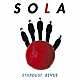 スターダスト　レビュー「ＳＯＬＡ」