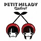 ＰＥＴＩＴ　ＭＩＬＡＤＹ「Ｈｏｗｌｉｎｇ！！」