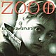 川村かおり「ＺＯＯ」