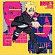 高梨康治＆刃－ｙａｉｂａ－ Ｒａｙ「ＢＯＲＵＴＯ　－ボルト－　ＮＡＲＵＴＯ　ＮＥＸＴ　ＧＥＮＥＲＡＴＩＯＮＳ　オリジナルサウンドトラック　Ⅱ」