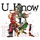 Ｕ＿Ｋｎｏｗ「ＢＥＬＬ」