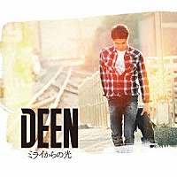 ＤＥＥＮ「 ミライからの光」