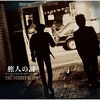 ＴＨＥ　ＳＴＲＥＥＴ　ＢＥＡＴＳ「 旅人の詩　３５ｔｈ　ＡＮＮＩＶＥＲＳＡＲＹ　ＢＡＬＬＡＤＳ　ＢＥＳＴ」