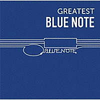 （Ｖ．Ａ．）「 ＧＲＥＡＴＥＳＴ　ＢＬＵＥ　ＮＯＴＥ」