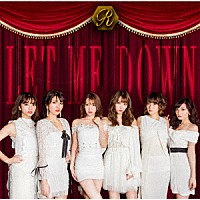 Ｒ「 ＬＥＴ　ＭＥ　ＤＯＷＮ」