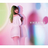 久保ユリカ「 ＶＩＶＩＤ　ＶＩＶＩＤ」