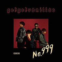 ｇｏ！ｇｏ！ｖａｎｉｌｌａｓ「 Ｎｏ．９９９」