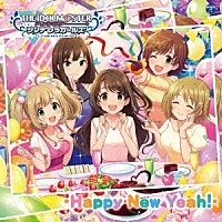 （ゲーム・ミュージック）「 ＴＨＥ　ＩＤＯＬＭ＠ＳＴＥＲ　ＣＩＮＤＥＲＥＬＬＡ　ＧＩＲＬＳ　ＳＴＡＲＬＩＧＨＴ　ＭＡＳＴＥＲ　２５　Ｈａｐｐｙ　Ｎｅｗ　Ｙｅａｈ！」