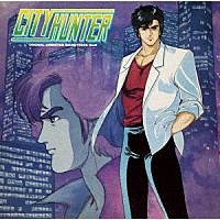 （オリジナル・サウンドトラック）「 ＣＩＴＹ　ＨＵＮＴＥＲ　オリジナル・アニメーション・サウンドトラック　Ｖｏｌ．２」