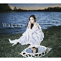 Ｗａｋａｎａ「 Ｗａｋａｎａ」