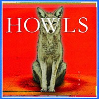 ヒトリエ「 ＨＯＷＬＳ」