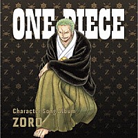 （Ｖ．Ａ．）「 ＯＮＥ　ＰＩＥＣＥ　Ｃｈａｒａｃｔｅｒ　Ｓｏｎｇ　Ａｌｂｕｍ　ＺＯＲＯ」