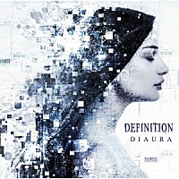 ＤＩＡＵＲＡ「 ＤＥＦＩＮＩＴＩＯＮ」