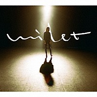 ｍｉｌｅｔ「 ｉｎｓｉｄｅ　ｙｏｕ　ＥＰ」