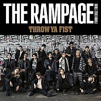 ＴＨＥ　ＲＡＭＰＡＧＥ　ｆｒｏｍ　ＥＸＩＬＥ　ＴＲＩＢＥ 「ＴＨＲＯＷ　ＹＡ　ＦＩＳＴ」