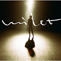 ｍｉｌｅｔ 「ｉｎｓｉｄｅ　ｙｏｕ　ＥＰ」