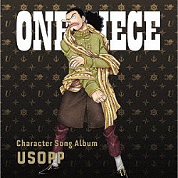 （Ｖ．Ａ．） ウソップ（山口勝平） ９人の麦わらの一味「ＯＮＥ　ＰＩＥＣＥ　Ｃｈａｒａｃｔｅｒ　Ｓｏｎｇ　Ａｌｂｕｍ　ＵＳＯＰＰ」