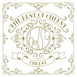 ＣＨＥＬＳＹ「ＴＨＥ　ＢＥＳＴ　ＯＦ　ＣＨＥＬＳＹ」