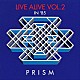 ＰＲＩＳＭ 和田アキラ 渡辺健 深町純 松浦義和 木村万作「ＬＩＶＥ　ＡＬＩＶＥ　ＶＯＬ．２」