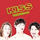 ＴＨＲＥＥ１９８９「ＫＩＳＳ」