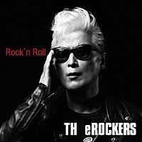 ザ・ロッカーズ「 Ｒｏｃｋ’ｎ　Ｒｏｌｌ」