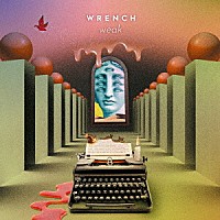 ＷＲＥＮＣＨ「 ｗｅａｋ」