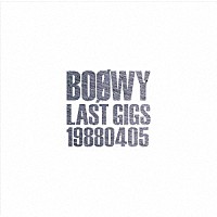 ＢＯＯＷＹ「 ＬＡＳＴ　ＧＩＧＳ　１９８８０４０５」