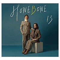 ＨＯＮＥＢＯＮＥ「 １３」