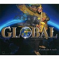 ゴドウィン・ルイス「 Ｇｌｏｂａｌ」