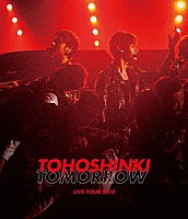 東方神起「 東方神起　ＬＩＶＥ　ＴＯＵＲ　２０１８　～ＴＯＭＯＲＲＯＷ～」