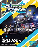 （Ｖ．Ａ．）「 ＴＨＥ　ＩＤＯＬＭ＠ＳＴＥＲ　ＳｉｄｅＭ　３ｒｄＬＩＶＥ　ＴＯＵＲ　～ＧＬＯＲＩＯＵＳ　ＳＴ＠ＧＥ～　ＬＩＶＥ　Ｂｌｕ－ｒａｙ　Ｓｉｄｅ　ＳＨＩＺＵＯＫＡ」