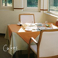 Ｈｏｍｅｃｏｍｉｎｇｓ「 Ｃａｋｅｓ」