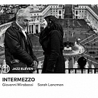 ジョバンニ・ミラバッシ＆サラ・ランクマン「 Ｉｎｔｅｒｍｅｚｚｏ」