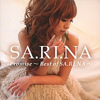 ＳＡ．ＲＩ．ＮＡ「 Ｐｒｏｍｉｓｅ～Ｂｅｓｔ　ｏｆ　ＳＡ．ＲＩ．ＮＡ～」