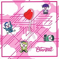 ＯｖｅｒＴｏｎｅ「 愛　ａｎｄ　優」